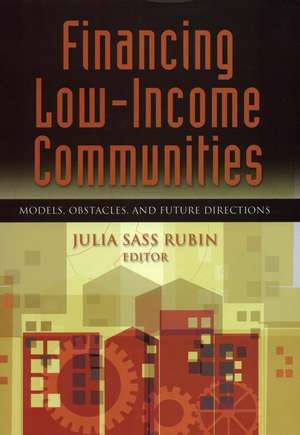 Financing Low Income Communities de Julia Sass Rubin