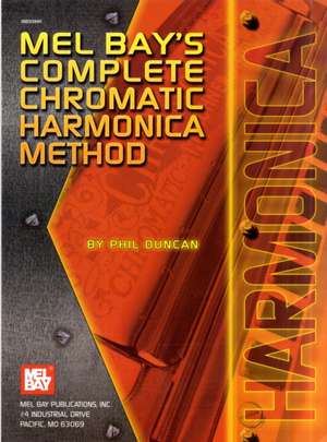 Complete Chromatic Harmonica Method de Phil Duncan