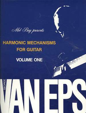 Harmonic Mechanisms for Guitar, Volume 1 de George Van Eps