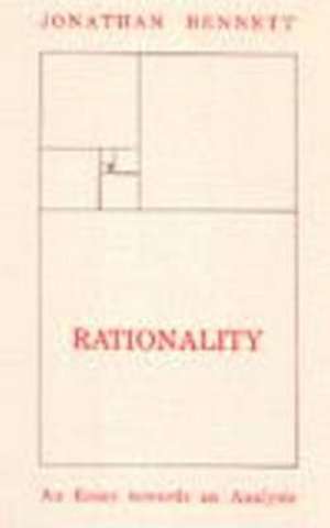 Rationality: An Essay Towards an Analysis de Jonathan Bennett