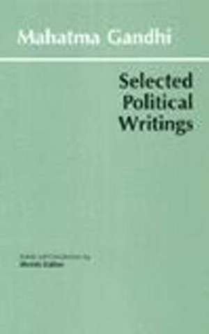 Gandhi: Selected Political Writings de Mahatma Gandhi