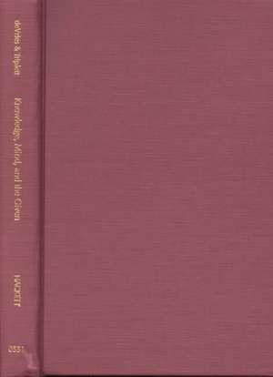 Knowledge, Mind, and the Given: Reading Wilfrid Sellars's "Empiricism and the Philosophy of Mind," Including the Complete Text of Sellars's Essay de Willem A. DeVries