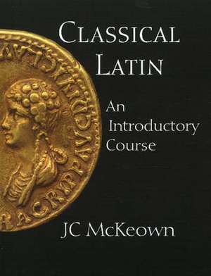 Classical Latin de J. C. McKeown