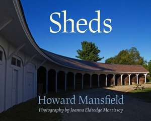 Sheds de Howard Mansfield