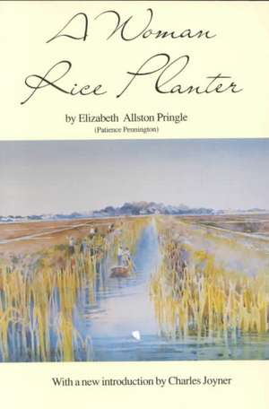 Woman Rice Planter de Elizabeth Allston Pringle