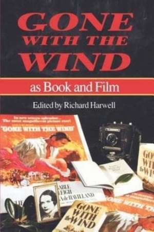 Gone with the Wind as Book and Film de Richard Barksdale Harwell