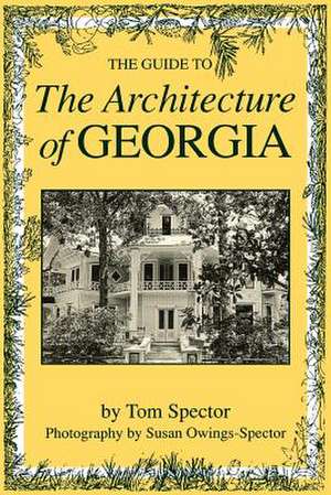 Guide to the Architecture of Georgia de Tom Spector