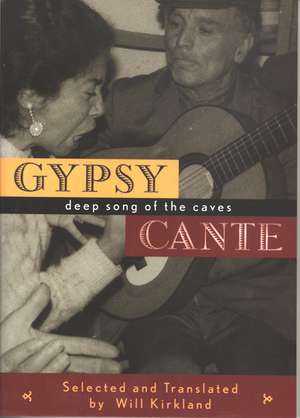 Gypsy Cante de Will Kirkland