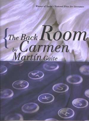 The Back Room de Carmen Martin Gaite