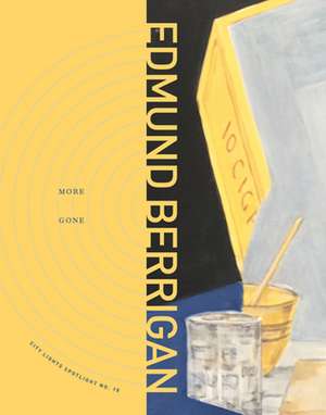 More Gone de Edmund Berrigan