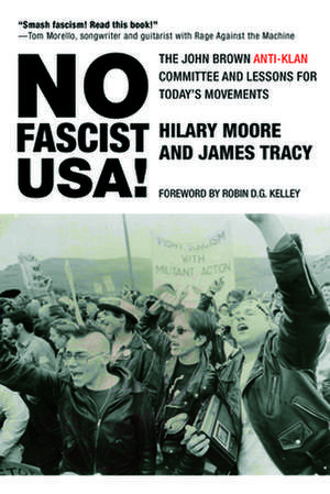 No Fascist Usa! de Hilary Moore