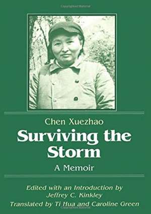 Surviving the Storm: A Memoir de Chen Xuezhao