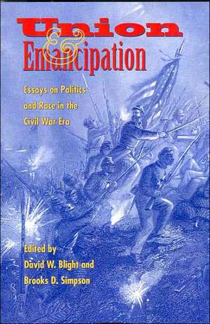 Union and Emancipation de David Blight