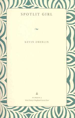 Spotlit Girl de Kevin Oberlin