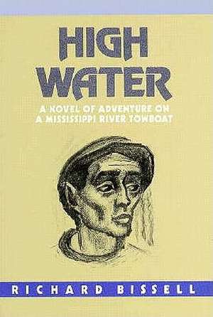 High Water de Richard P. Bissell