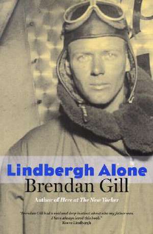 Lindbergh Alone de Brendan Gill