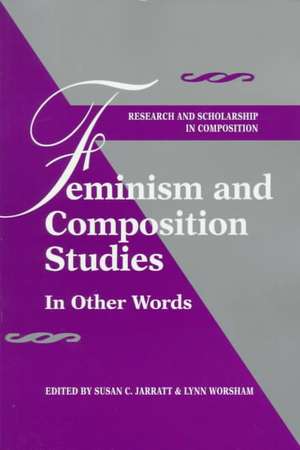 Feminism & Composition Studies de Susan C. Jarratt