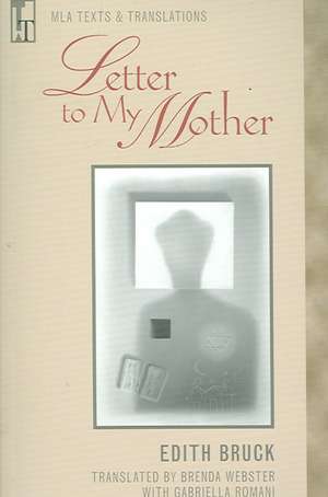 Letter to My Mother de Edith Bruck