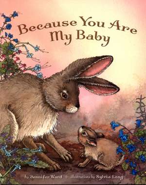 Because You Are My Baby de Jennifer Ward