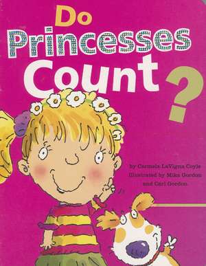 Do Princesses Count? de Carmela LaVigna Coyle