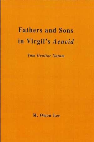 Fathers and Sons in Virgil's Aeneid