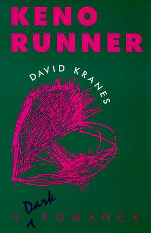 Keno Runner: A Dark Romance de David Kranes