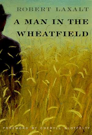 A Man in the Wheatfield de Robert Laxalt