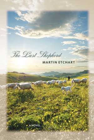 The Last Shepherd de Martin Etchart