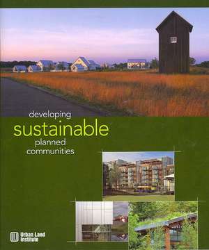 Developing Sustainable Planned Communities de Richard Franko