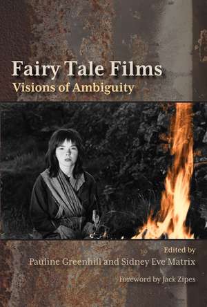 Fairy Tale Films: Visions of Ambiguity de Pauline Greenhill