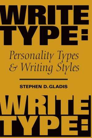 Writetype de Stephen D. Gladis