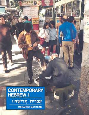 Contemporary Hebrew de Menahem Mansoor