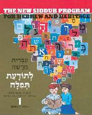 House, B: New Siddur Program: Book 1