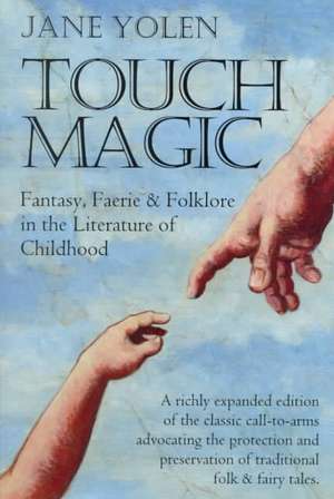 Touch Magic de Jane Yolen