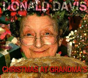 Christmas at Grandma's de Donald Davis