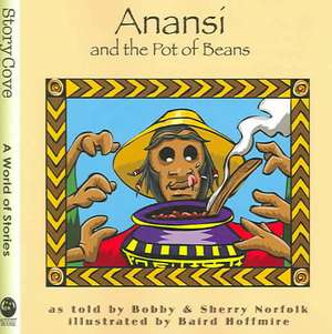 Anansi and the Pot of Beans de Bobby Norfolk