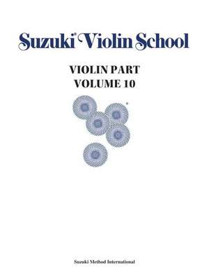 Suzuki Violin School, Vol 10: Violin Part de Alfred Publishing