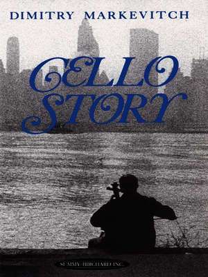 Cello Story de Dimitry Markevitch