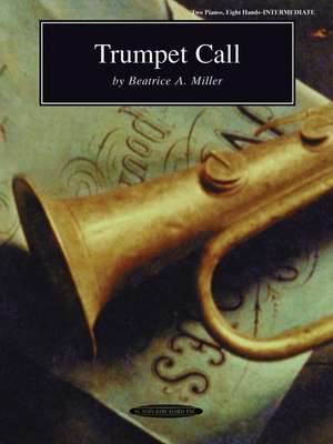 Trumpet Call: Sheet de Beatrice A. Miller