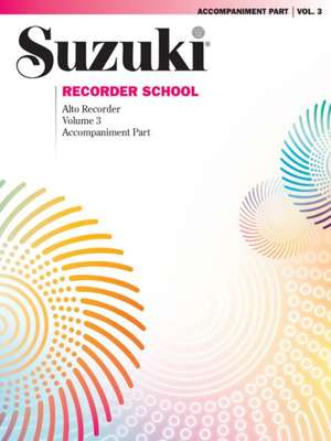 Suzuki Recorder School (Alto Recorder), Vol 3: Acc. de Alfred Publishing