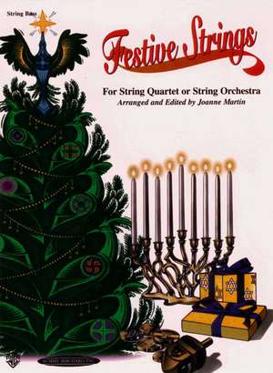 Festive Strings for String Quartet or String Orchestra: Bass Part, Part de Joanne Martin