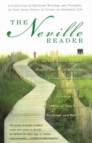 The Neville Reader de Neville Goddard