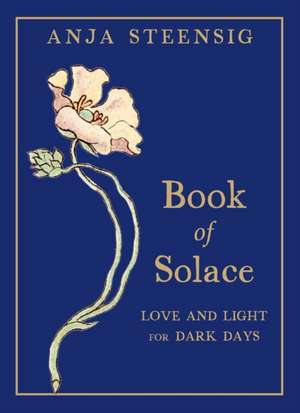 Book of Solace de Anja Steensig