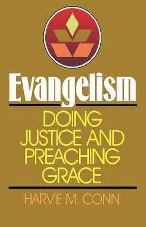 Evangelism de Harvie M. Conn