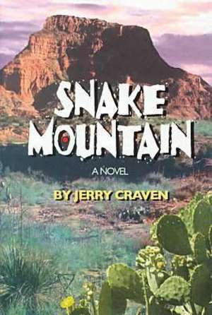 Snake Mountain de Jerry Craven