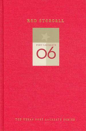 Red Steagall: New and Selected Poems de Red Steagall