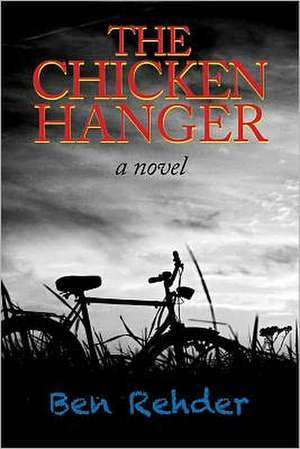 The Chicken Hanger de Ben Rehder