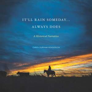 It'll Rain Someday... Always Does de Carol Henderson