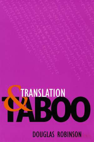 Translation and Taboo de Douglas Robinson