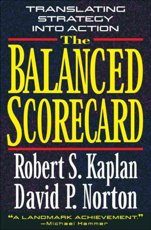 The Balanced Scorecard de Robert S. Kaplan